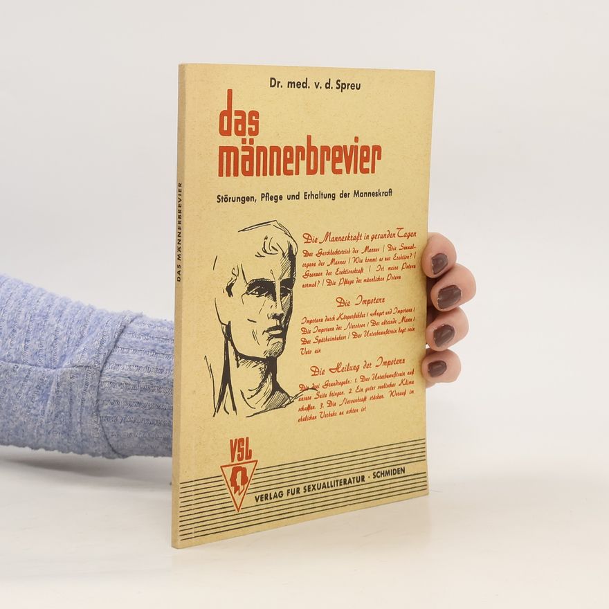Dr. med. v. d. Spreu Das Männerbrevier