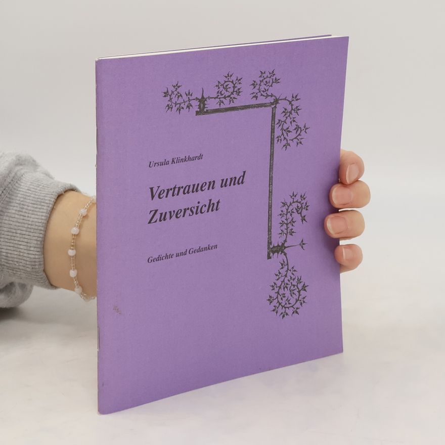 Ursula Klinkhardt Vertrauen und Zuversicht
