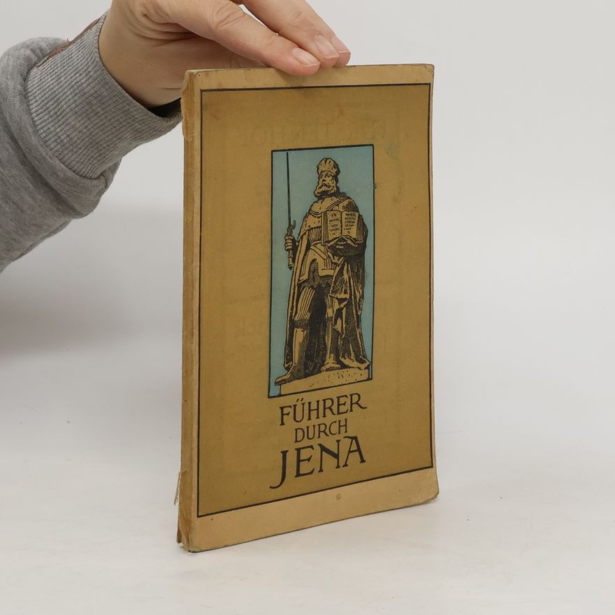 Ernst Piltz Führer durch Jena