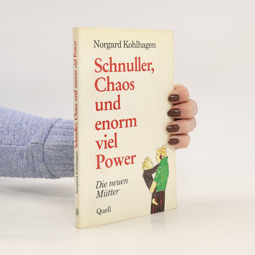 Norgard Kohlhagen Schnuller, Chaos und enorm viel Power