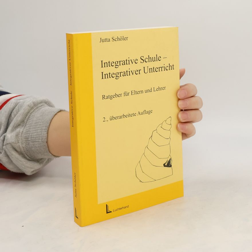 Jutta Schöler Integrative Schule - Integrativer Unterricht.