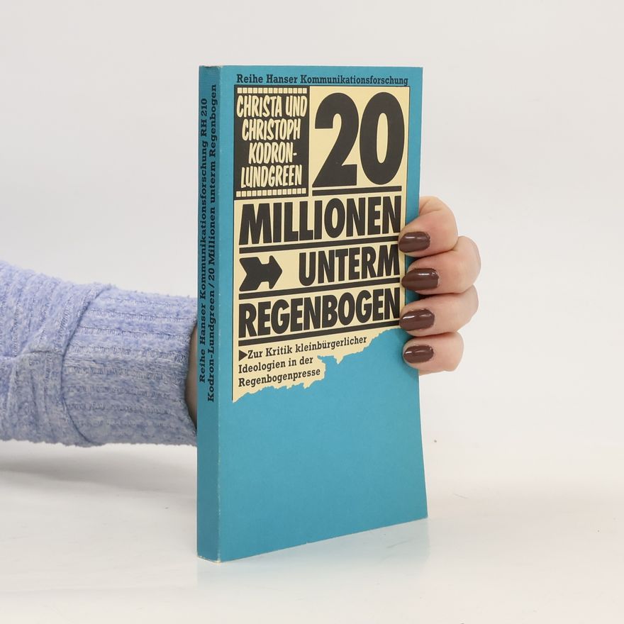 Christa Kodron-Lundgreen 20000000 [Zwanzig Millionen] unterm Regenbogen