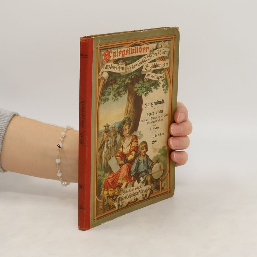 H. Kletke Skizzenbuch. Bunte Bilder aus der Natur und dem Menschenleben