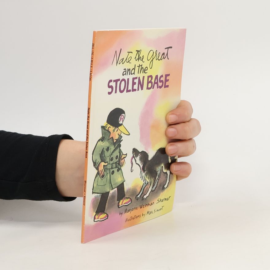 Marjorie W. Sharmat Nate the Great and the Stolen Base