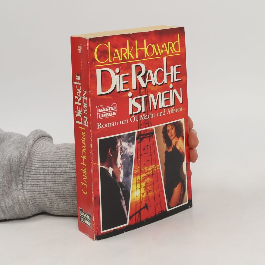 Clark Howard Die Rache ist mein