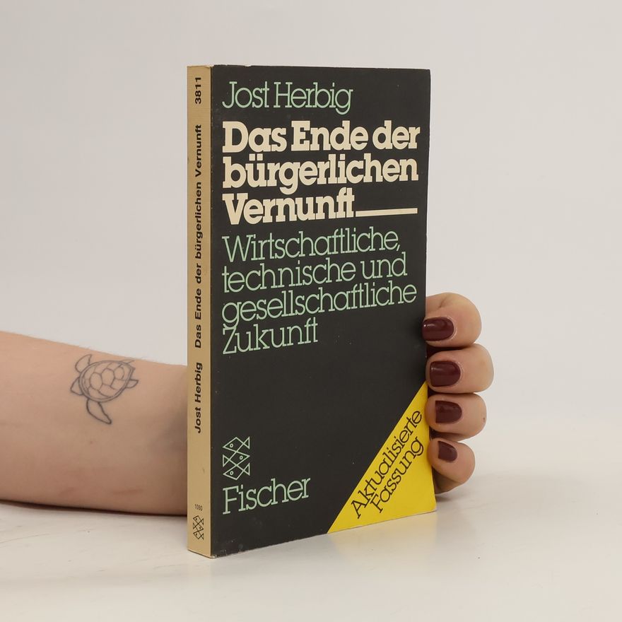Jost Herbig Das Ende der bürgerlichen Vernunft