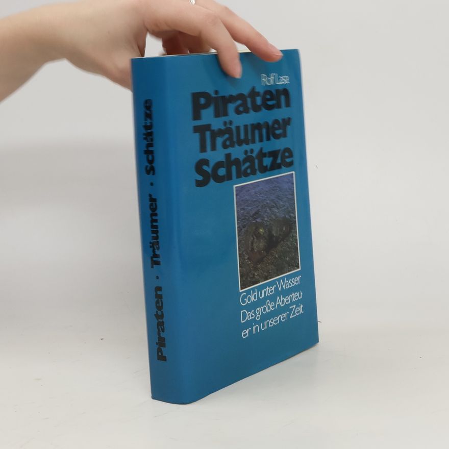 Joachim Lehnhoff Piraten, Träumer, Schätze