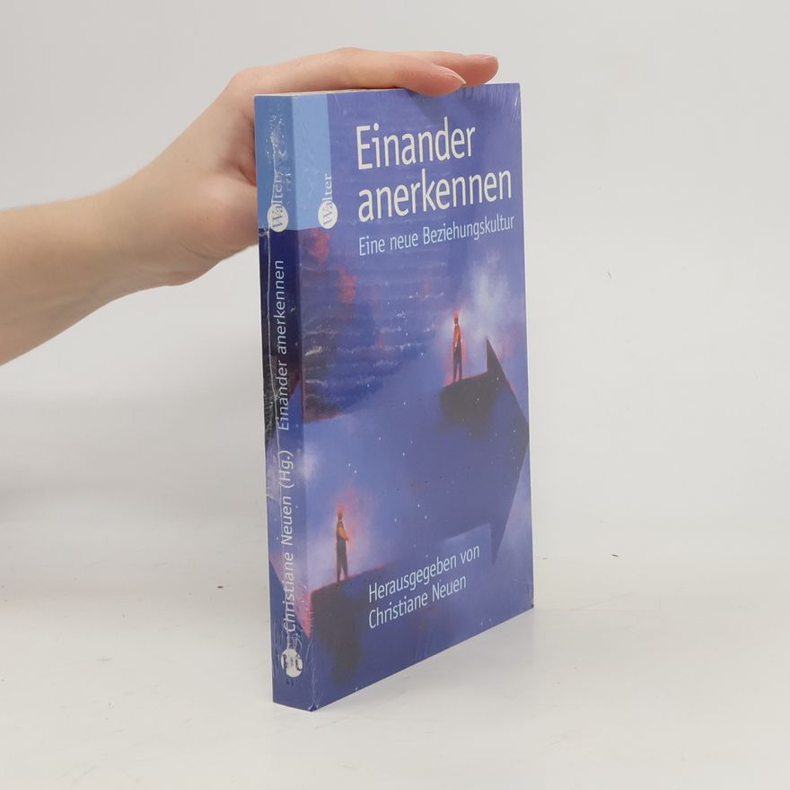 Christiane Neuen Einander anerkennen