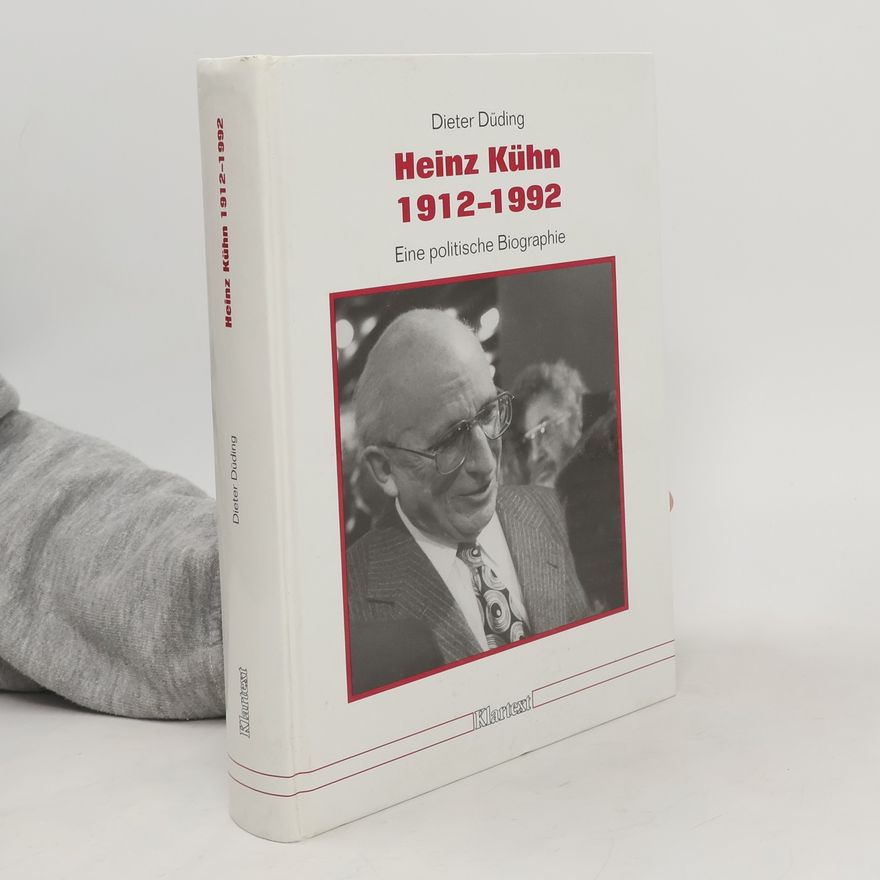Dieter Düding Heinz Kühn 1912 - 1992