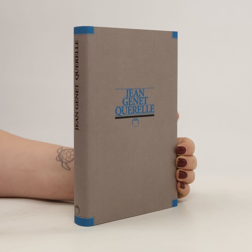 Jean Genet Querelle : Roman