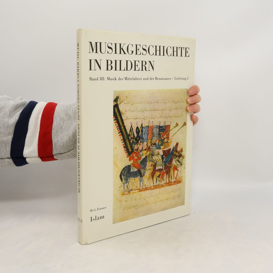 H. G. Farmer Musikgeschichte in Bildern. Band III. Musik des Mittelalters und der Renaissance / Lieferung 2