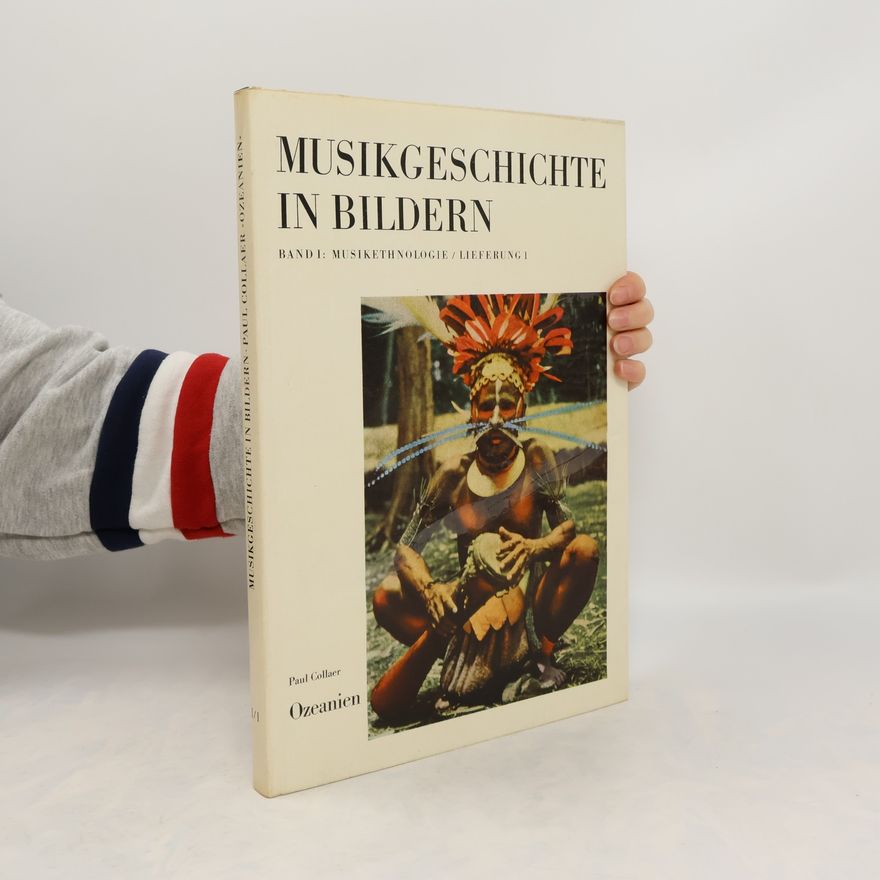 Paul Collaer Musikgeschichte in Bildern. Band I. Musikethnologie / Liferung 1