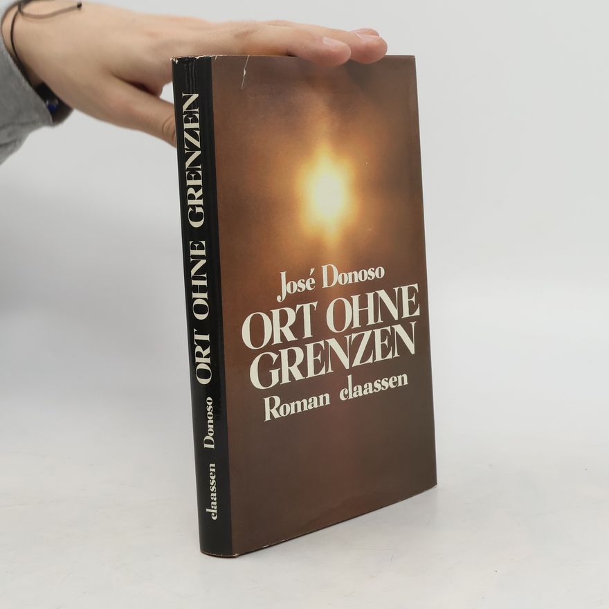 José Donoso Ort ohne Grenzen