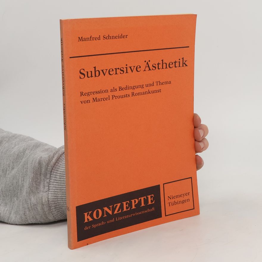 Manfred Schneider Subversive Ästhetik