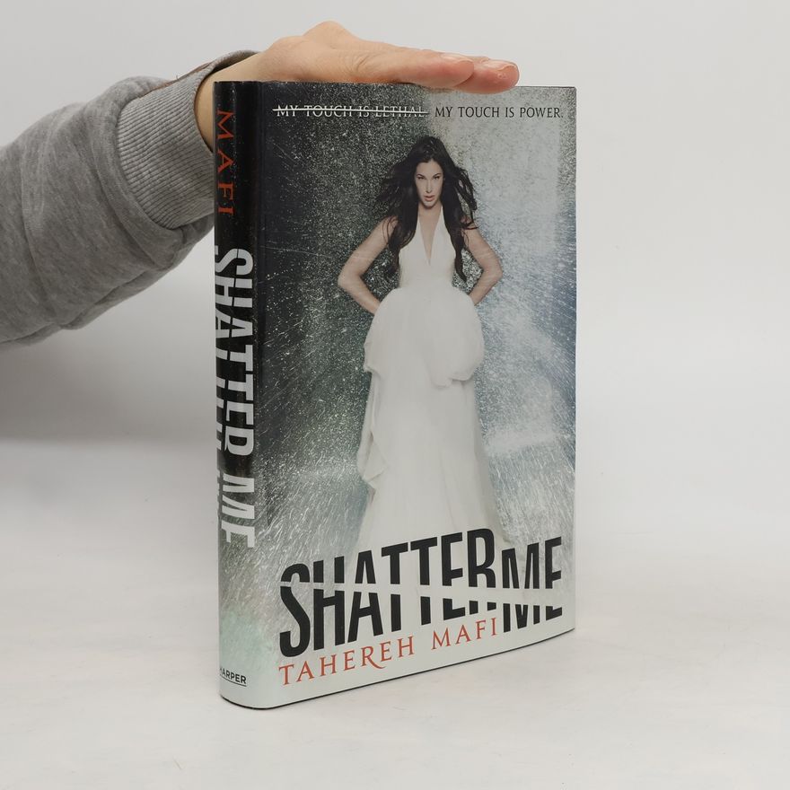 Tahereh Mafi Shatter Me
