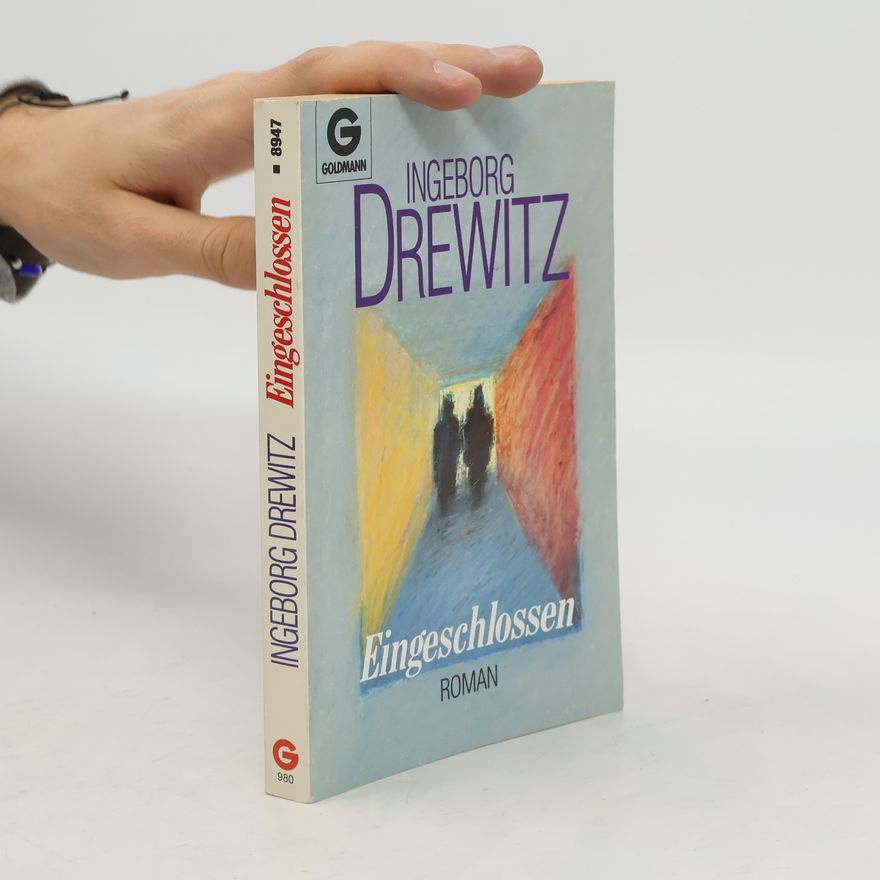 Ingeborg Drewitz Eingeschlossen