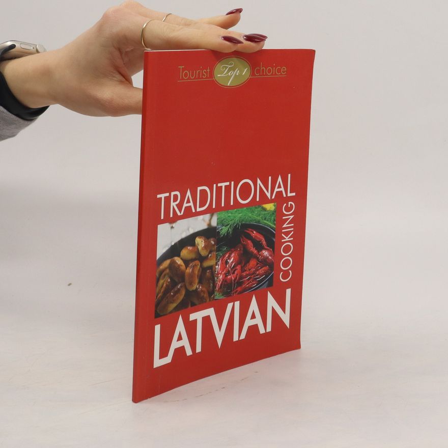 Kolektiv autorů Traditional Latvian Cooking