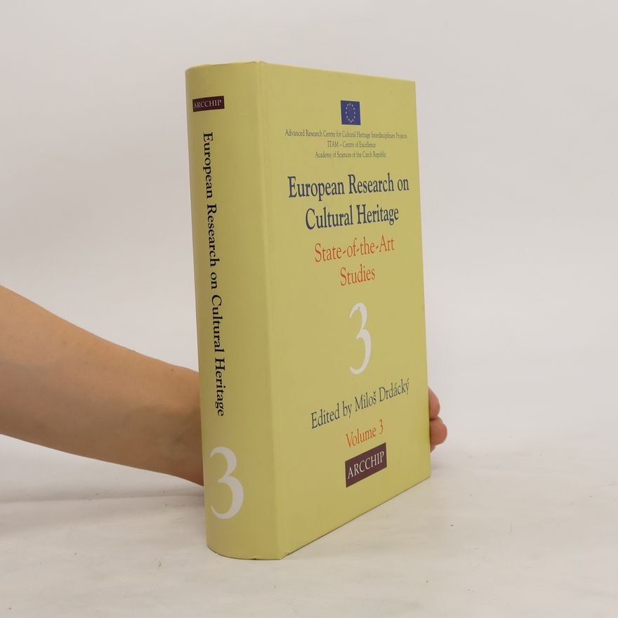 Miloš Drdácký European Research on Cultural Heritage Vol. 3