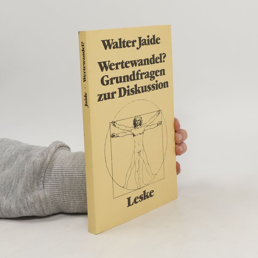 Walter Jaide Wertewandel?