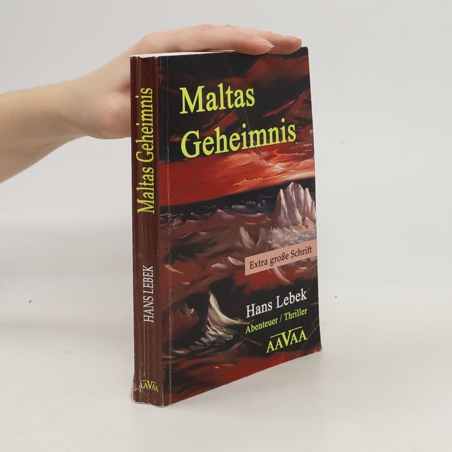 Hans Lebek MALTAS GEHEIMNIS - Extra große Schrift. Abenteuer-Thriller