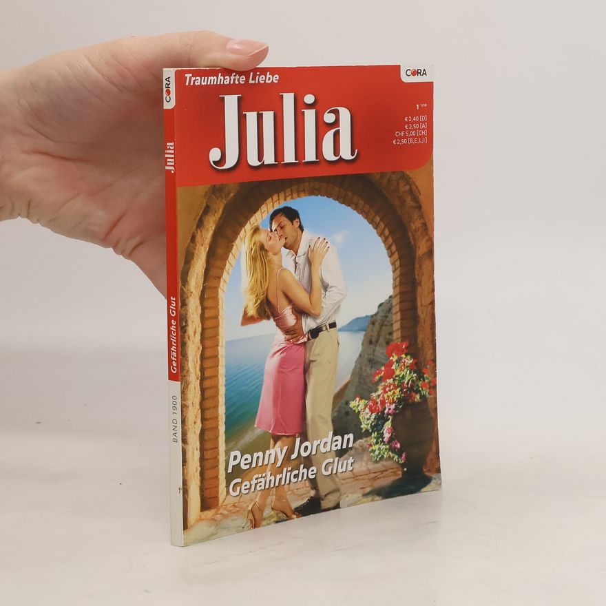 Penny Jordan Julia. Gefährliche Glut.