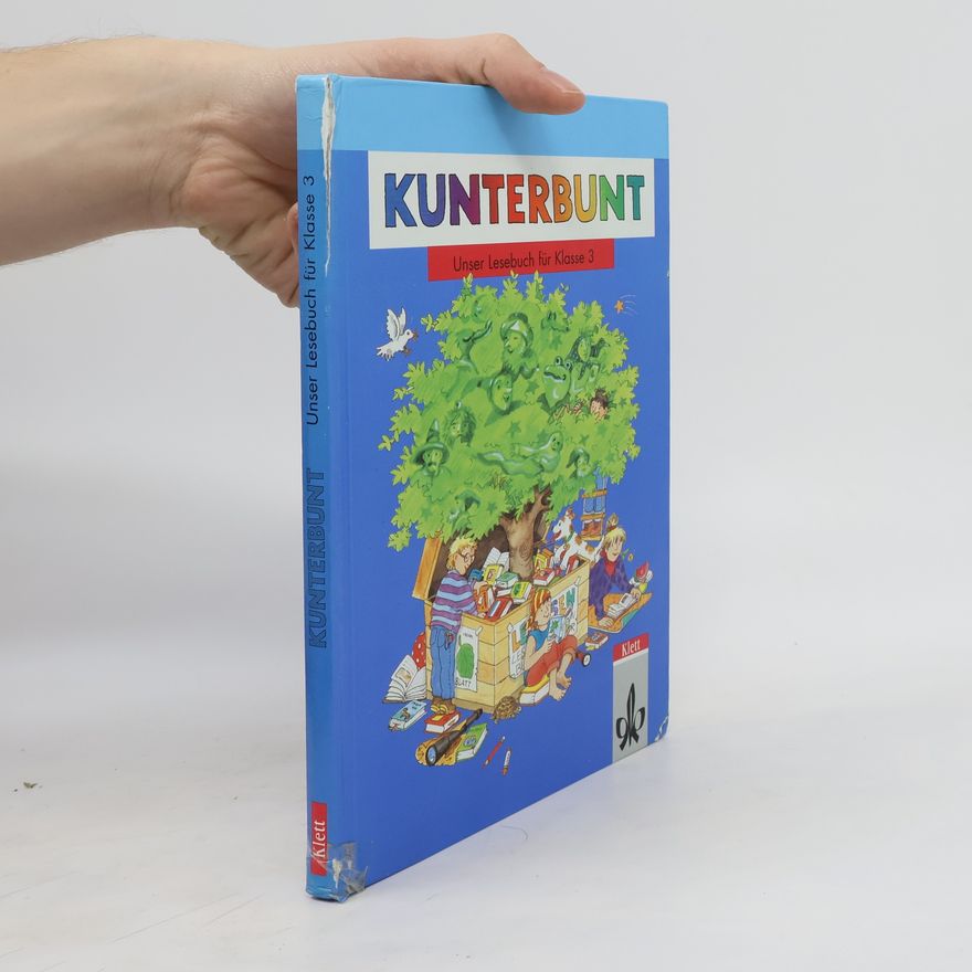Autorenkollektiv Kunterbunt - Unser Lesebuch für Klasse ...