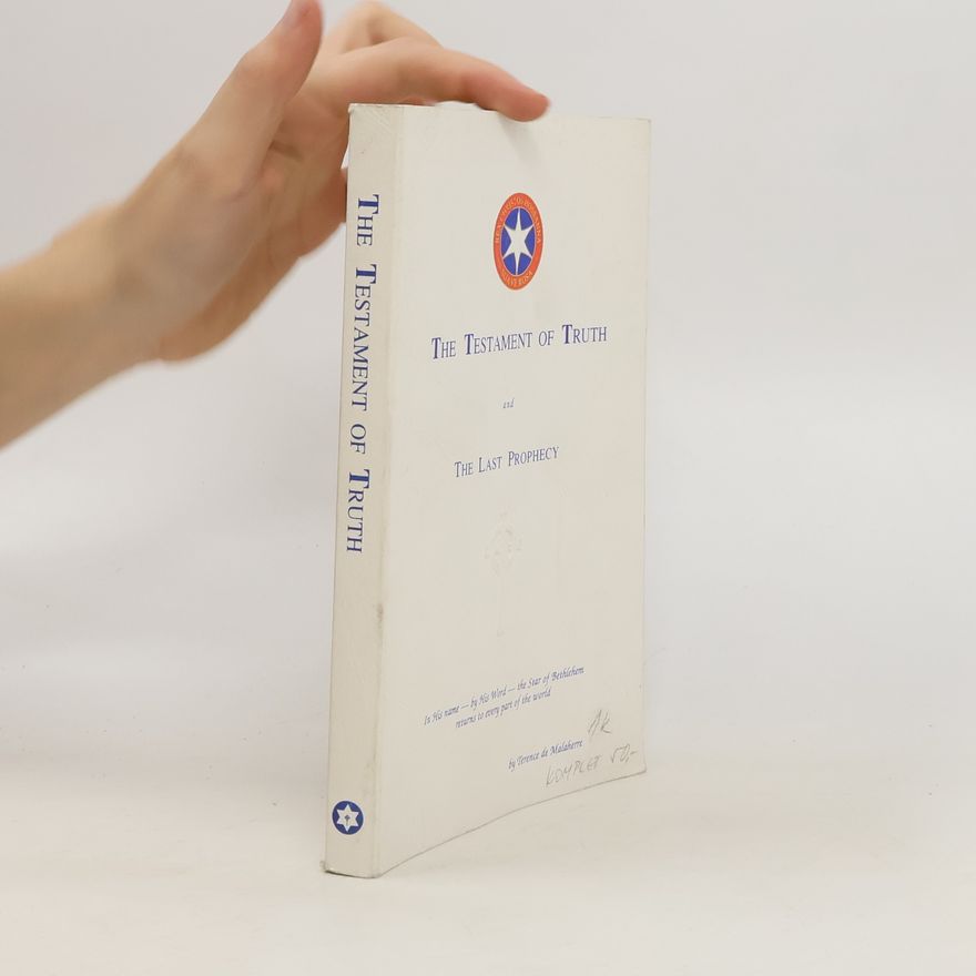 Auteurscollectief The Testament of Truth and The Last Prophecy