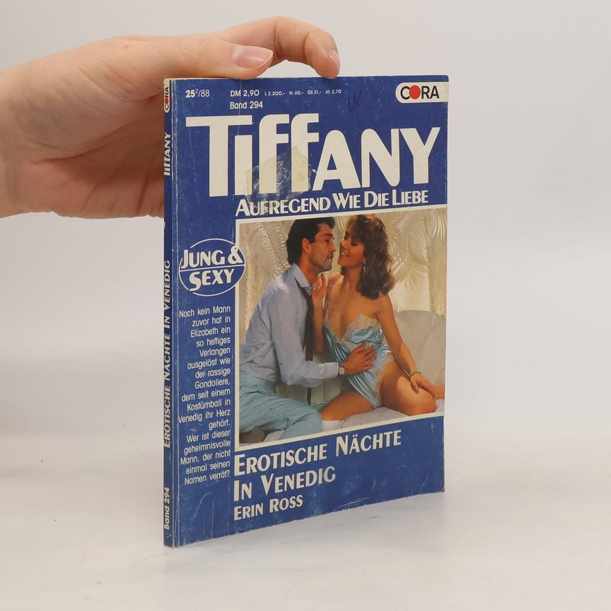Erin Ross Erotische nächte in Venedig Band 294. Tiffany aufregend wie die Liebe