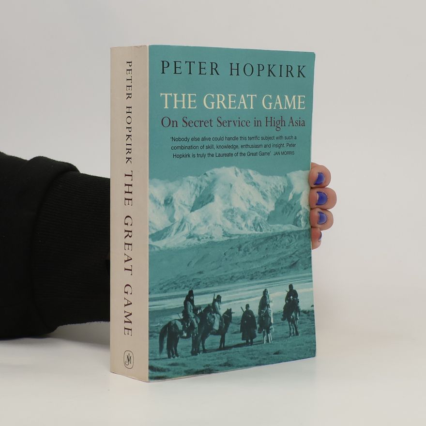 Peter Hopkirk The Great Game
