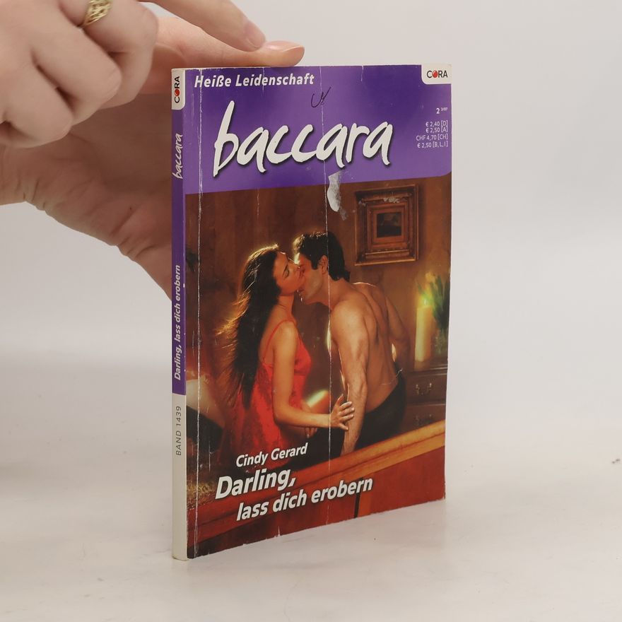 Cindy Gerard Baccara. Darling, lass dich erobern.