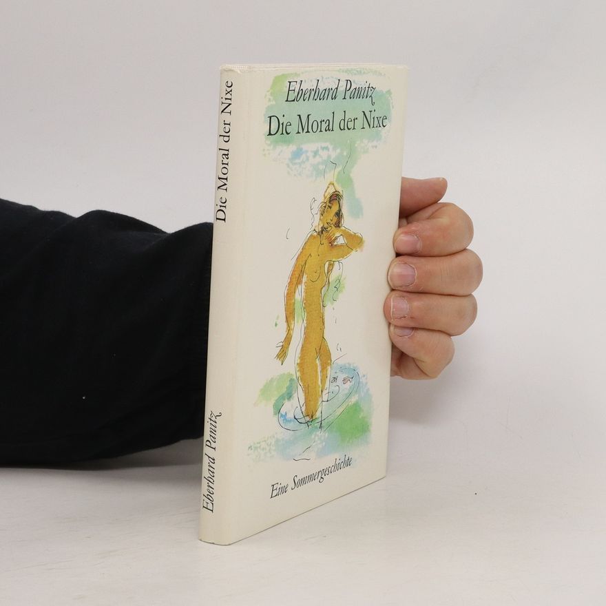Eberhard Panitz Die Moral der Nixe