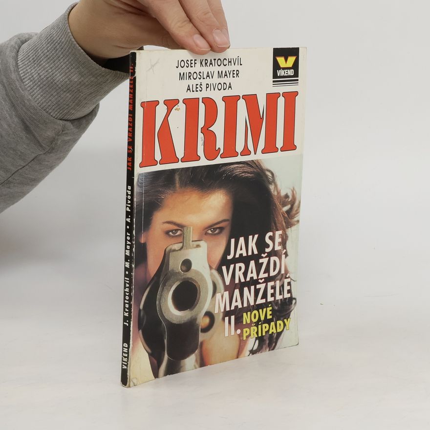 Josef Kratochvíl Jak se vraždí manželé II.