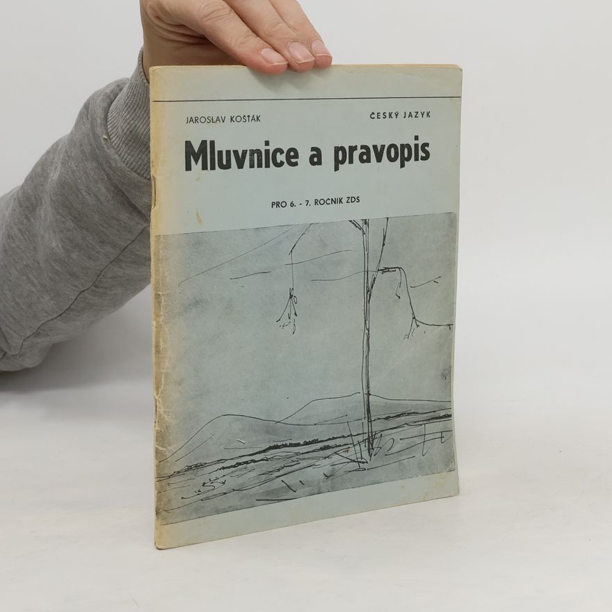 Jaromír Košťák Mluvnice a pravopis