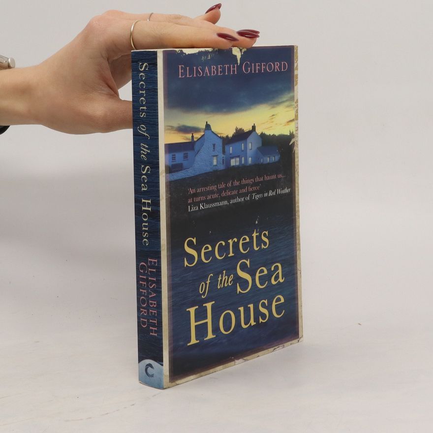 Elisabeth Gifford Secrets of the Sea House