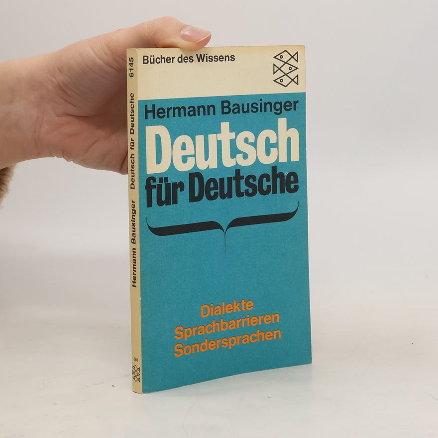 Hermann Bausinger Dialekte, Sprachbarrieren, Sondersprachen