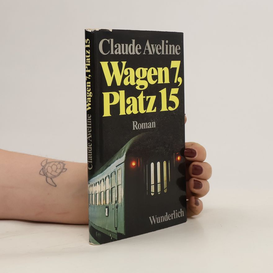 Claude Aveline Wagen 7, Platz 15