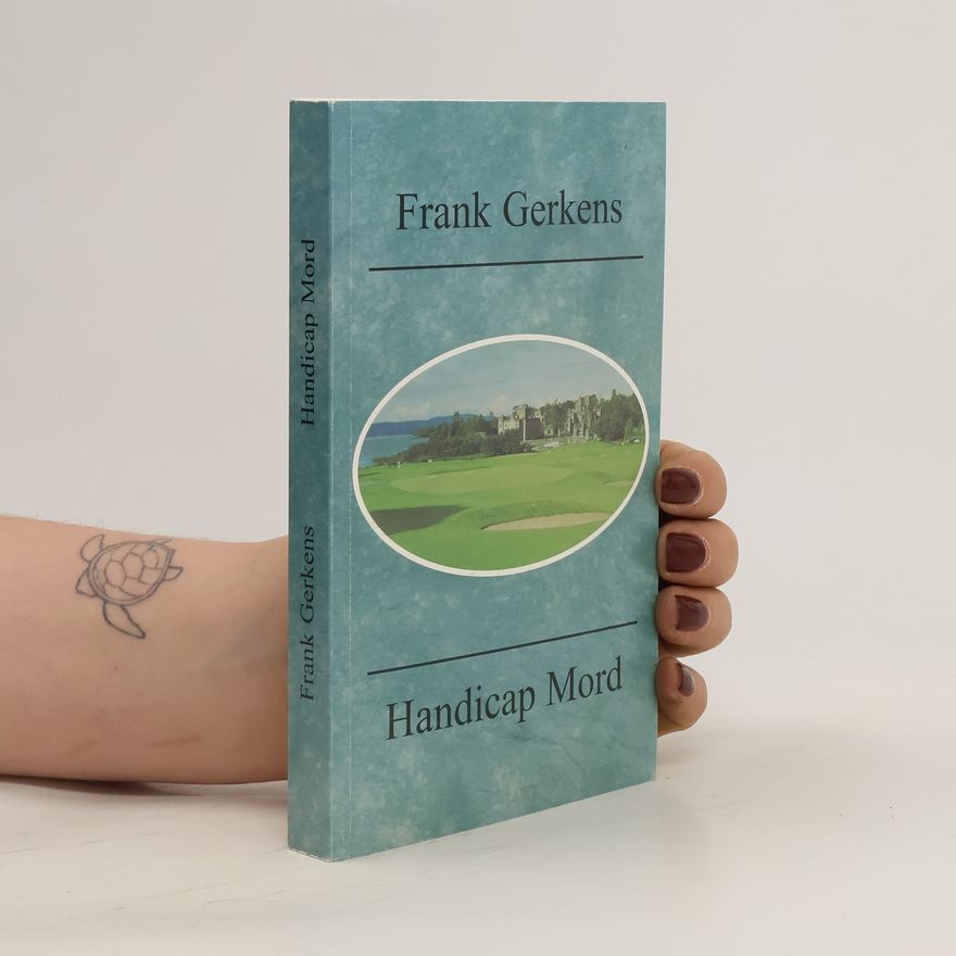 Frank Gerkens Handicap Mord