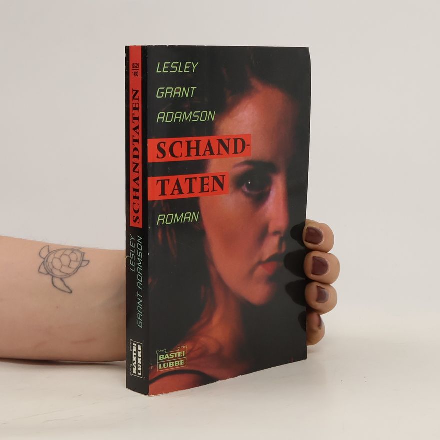 Lesley Grant-Adamson Schandtaten