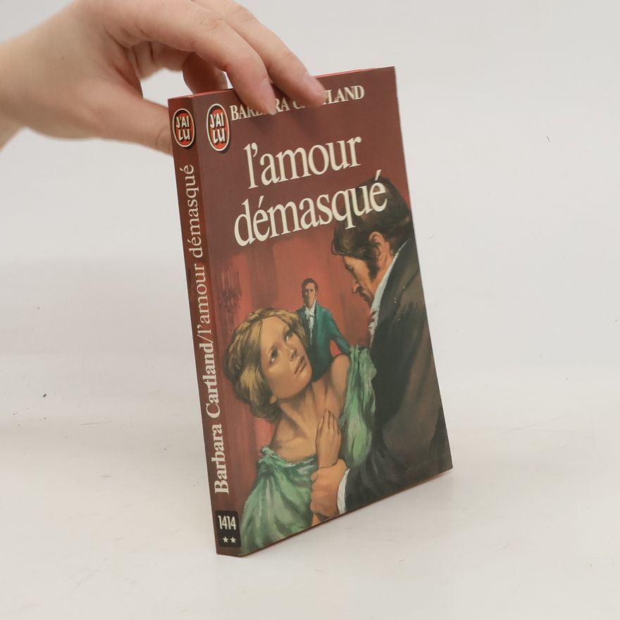 Barbara Cartland L'amour démasqué