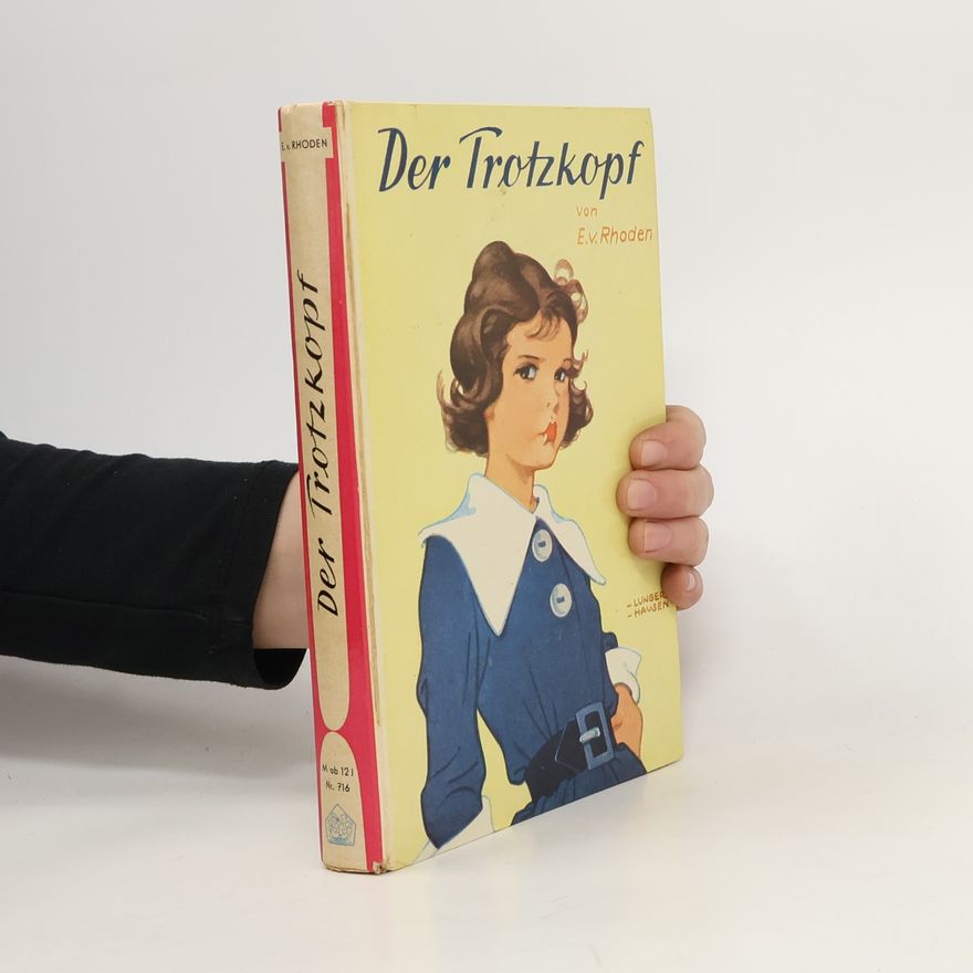 Emmy von Rhoden Der Trotzkopf