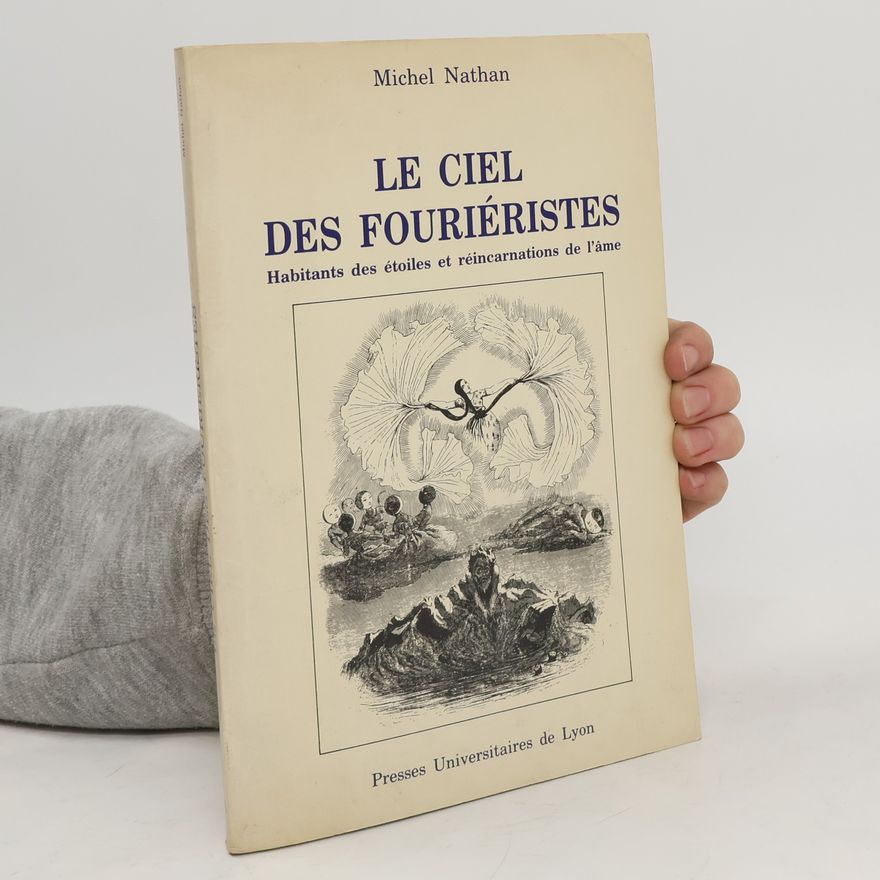 Michel Nathan Le ciel des fouriéristes