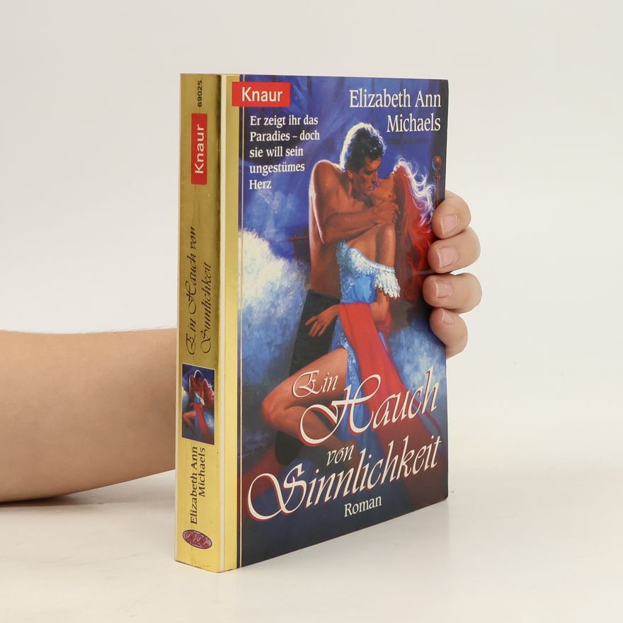 Elizabeth A. Michaels Ein Hauch von Sinnlichkeit. Roman aus d. Amerikan. v. Yvonne Hergane
