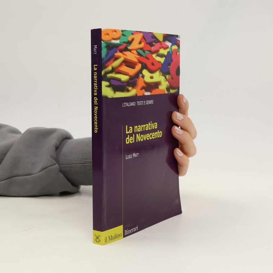 Luigi Matt La narrativa del Novecento