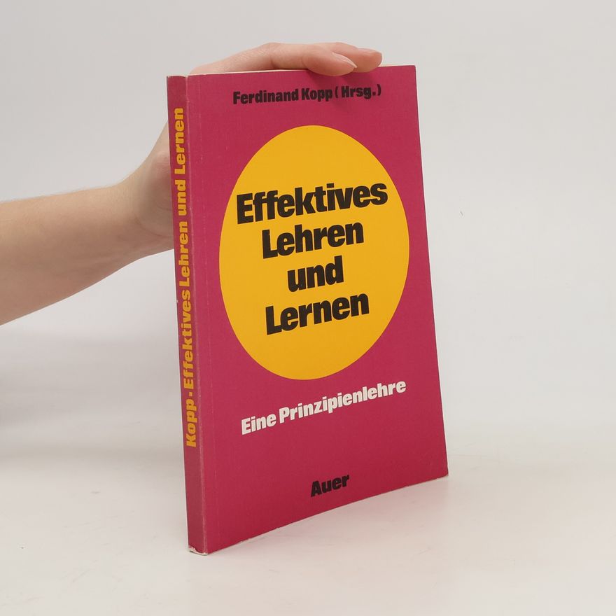Ferdinand O. Kopp Effektives Lehren und Lernen