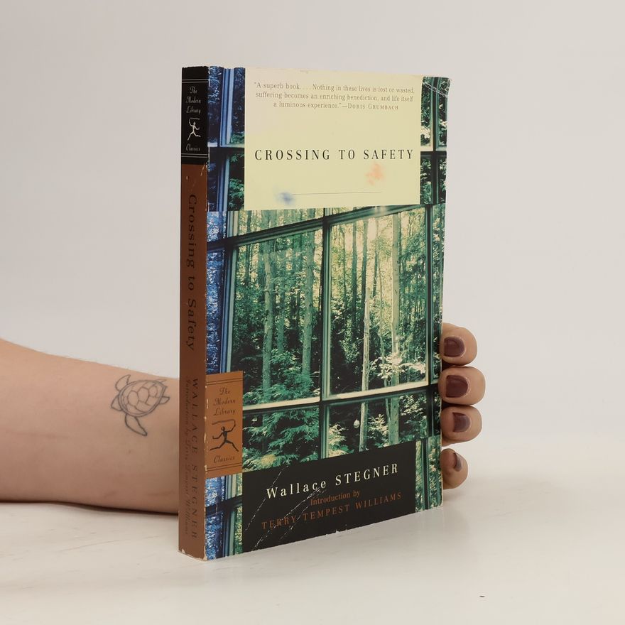Wallace Stegner Crossing to Safety. Zeit der Geborgenheit, englische Ausgabe