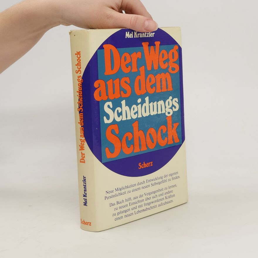 Mel Krantzler Der Weg aus dem Scheidungsschock