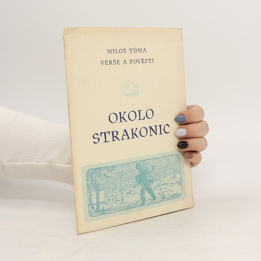 Miloš Tůma Okolo Strakonic