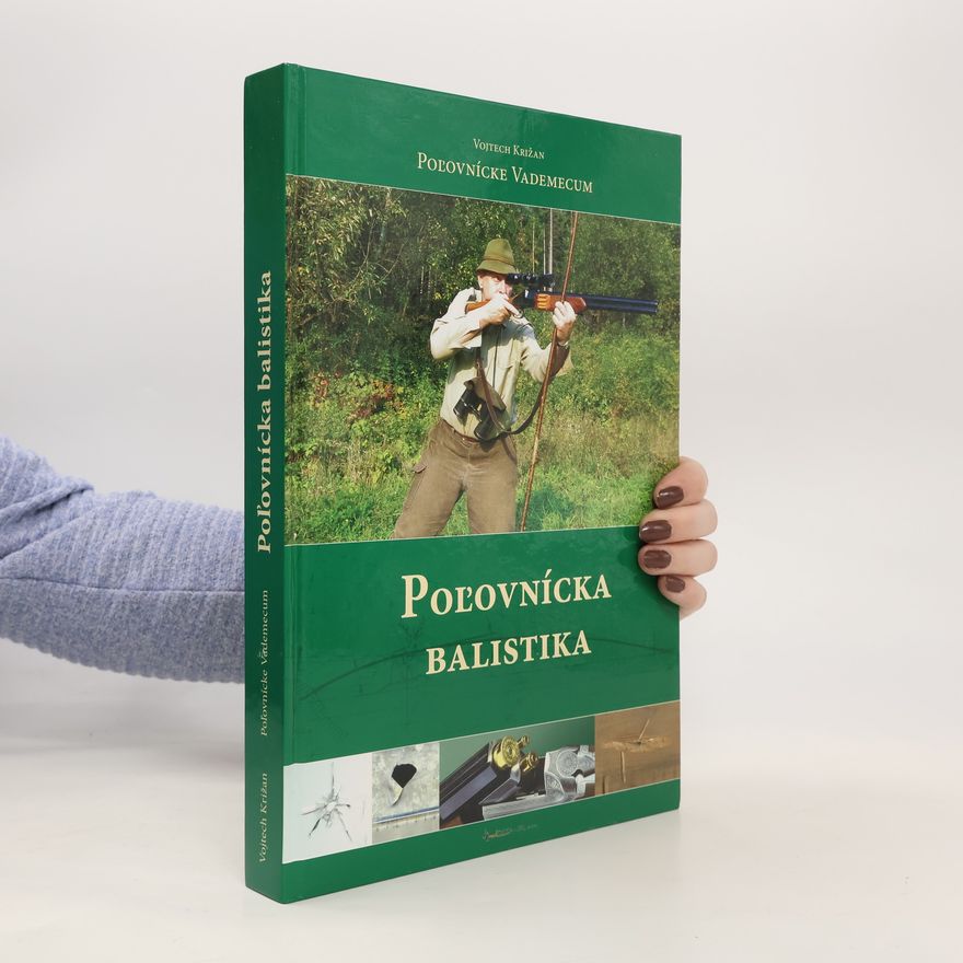 Vojtech Križan Poľovnícka balistika