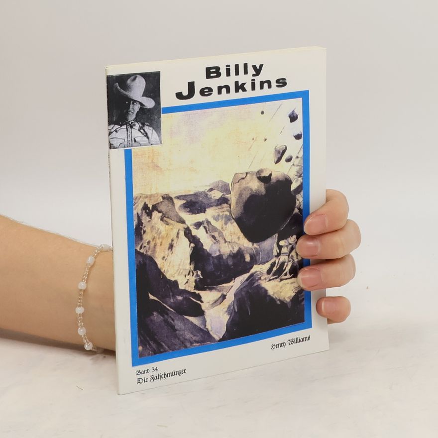 Henry William Billy Jenkins. Die Falschmünzer