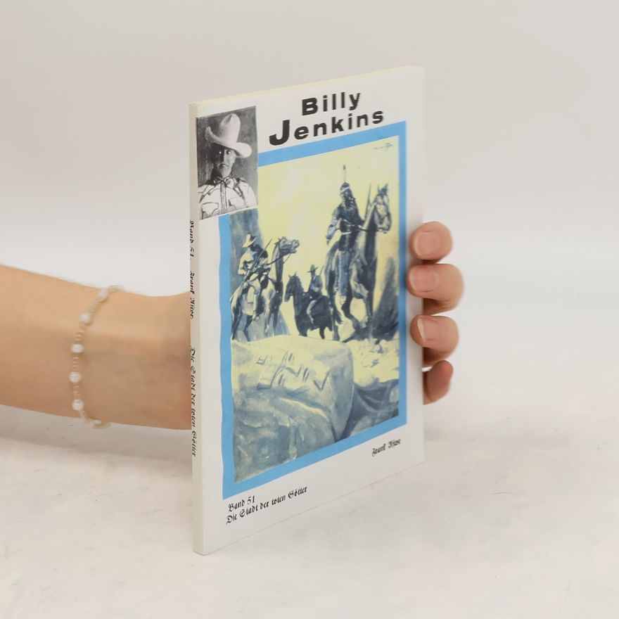 Frank Astor Billy Jenkins 51. Die Stadt der toten Götter